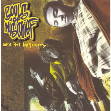 SOULS OF MISCHIEF - 93 TIL INFINITY