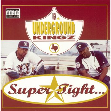 U.G.K. (UNDERGROUND KINGZ) - SUPER TIGHT