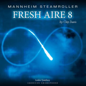 MANNHEIM STEAMROLLER - FRESH AIRE 8