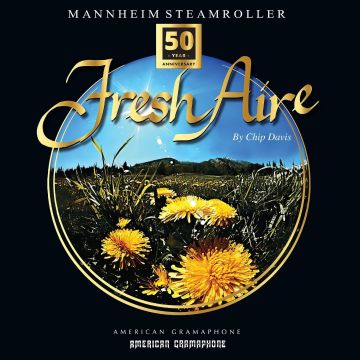 MANNHEIM STEAMROLLER - FRESH AIRE (REMASTERED/50TH ANNIVERSARY)