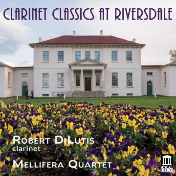 ROBERT; MELLIFERA QUARTET DILUTIS - ROBERT DILUTIS: CLARINET CLASSICS AT RIVERSDALE