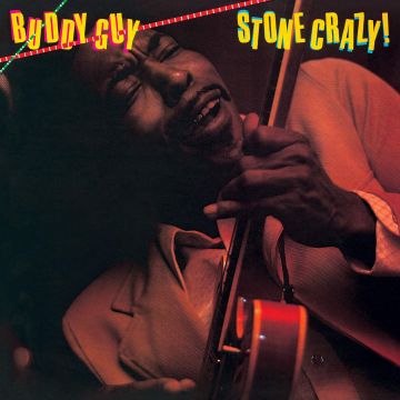 BUDDY GUY - STONE CRAZY