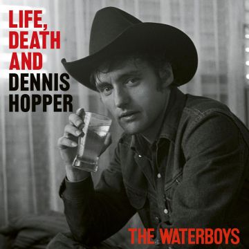 WATERBOYS - LIFE, DEATH & DENNIS HOPPER (BURNT VINYL)