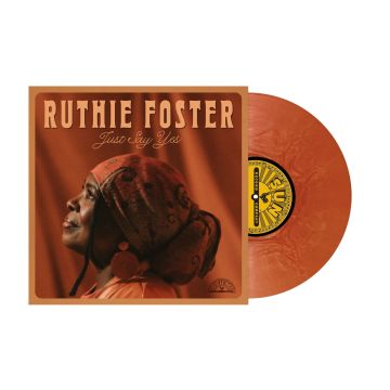 RUTHIE FOSTER - JUST SAY YES (BROWN VINYL)