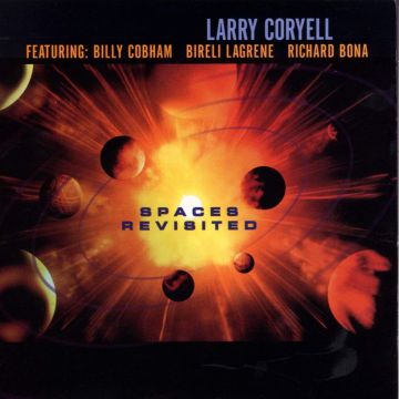 LARRY CORYELL - SPACES REVISITED