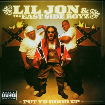 LIL JON & THE EAST SIDE BOYZ - PUT YO HOOD UP