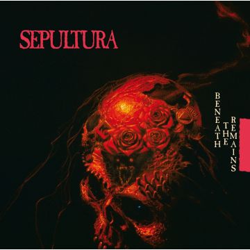 SEPULTURA - BENEATH THE REMAINS