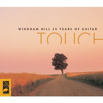 VARIOUS ARTISTS - TOUCH: WINDHAM HILL 25 YEARS OF GUITAR / VAR