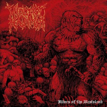 VIOLENT HAMMER - RIDERS OF THE WASTELAND