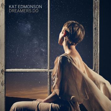KAT EDMONSON - DREAMERS DO