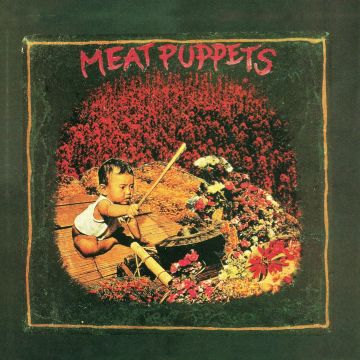 MEAT PUPPETS - MEAT PUPPETS I