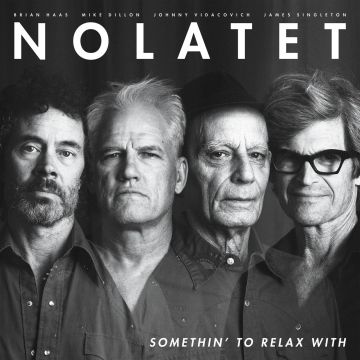 NOLATET - SOMETHIN' TO RELAX WITH