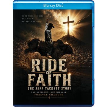 RIDE OF FAITH: THE JEFF TACKETT STORY
