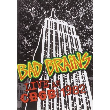 BAD BRAINS - LIVE AT CBGB 1982
