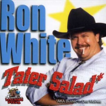 RON WHITE - TATER SALAD