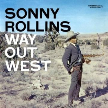 Sonny Rollins - Way Out West