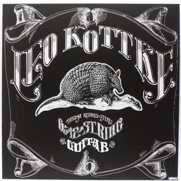 LEO KOTTKE - 6 & 12 STRING GUITAR