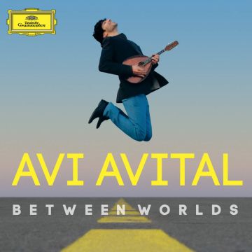 AVI AVITAL - BETWEEN WORLDS