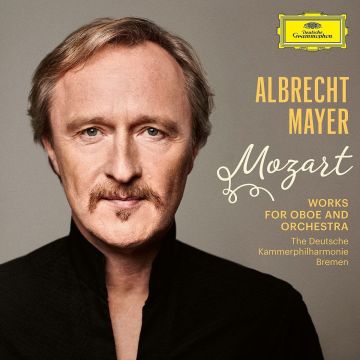 ALBRECHT; DEUTSCHE KAMMERPHILHARMONIE BREMEN MAYER - MOZART: WORKS FOR OBOE & ORCHESTRA