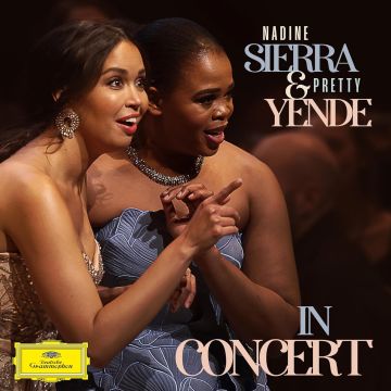 SIERRA,NADINE & PRETTY YENDE - NADINE SIERRA & PRETTY YENDE IN CONCERT