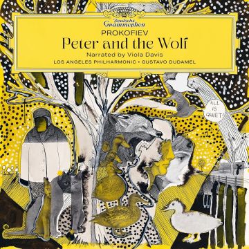 DAVIS,VIOLA & GUSTAVO DUDAMEL & LOS ANGELES PHILHARMONIC - PROKOFIEV: PETER & THE WOLF, OP. 67