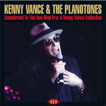 KENNY VANCE - SOUNDTRACK TO A DOO WOP ERA: VOLUME 1