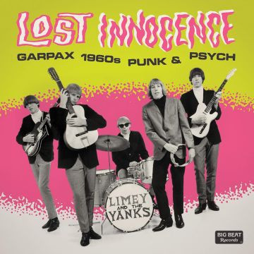 VARIOUS ARTISTS - LOST INNOCENCE GARPAX 1960S PUNK & PSYCH