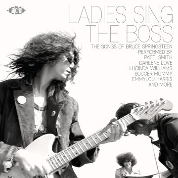 VARIOUS ARTISTS - LADIES SING THE BOSS - THE SONGS OF BRUCE SPRINGSTEEN