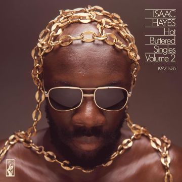 ISAAC HAYES - HOT BUTTERED SINGLES VOLUME 2 1972-1976