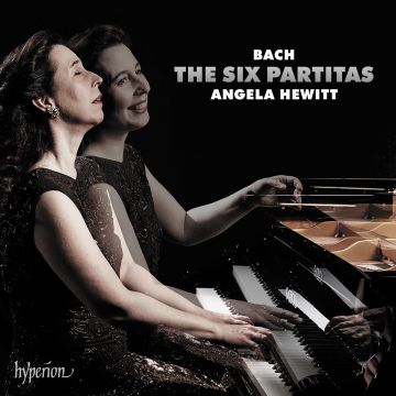ANGELA HEWITT - BACH: THE SIX PARTITAS