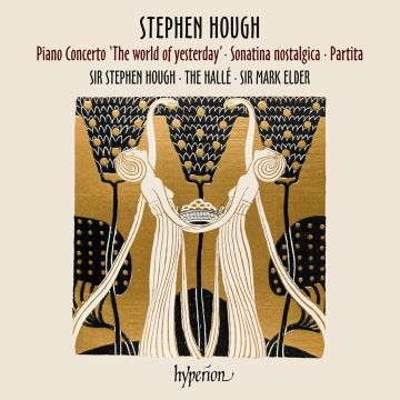STEPHEN HOUGH - HOUGH PIANO CONCERTO, SONATINA & PARTITA