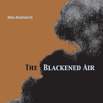 NINA NASTASIA - BLACKENED AIR (CLEAR VINYL/180G)