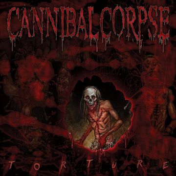 CANNIBAL CORPSE - TORTURE