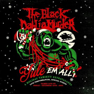 BLACK DAHLIA MURDER - YULE 'EM ALL
