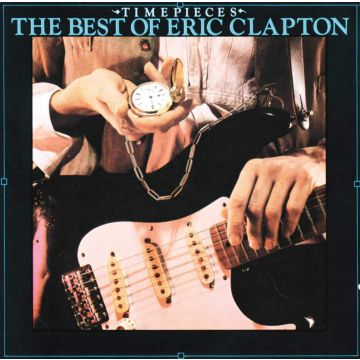ERIC CLAPTON - TIME PIECES: BEST OF ERIC CLAPTON