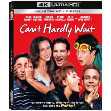 CAN'T HARDLY WAIT (4K UHD)