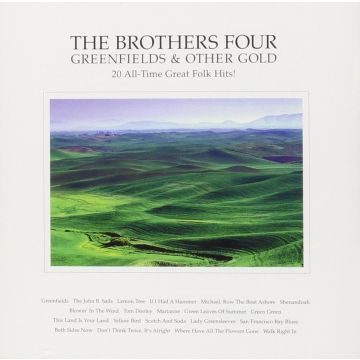 BROTHERS FOUR - GREENFIELDS & OTHER GOLD