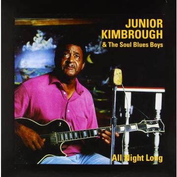 JUNIOR KIMBROUGH - ALL NIGHT LONG