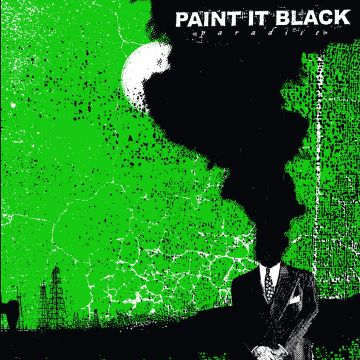 PAINT IT BLACK - PARADISE