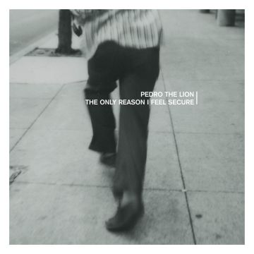 PEDRO THE LION - ONLY REASON I FEEL SECURE (REMASTERED)