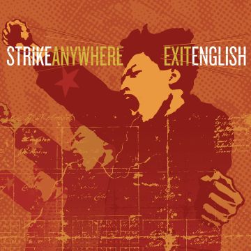STRIKE ANYWHERE - EXIT ENGLISH