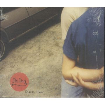 DR. DOG - SHAME SHAME
