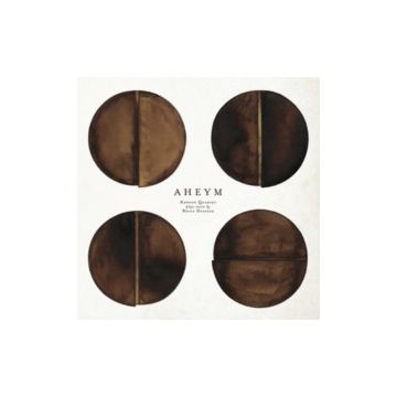 KRONOS QUARTET - DESSNER: AHEYM