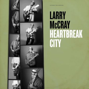 LARRY MCCRAY - HEARTBREAK CITY