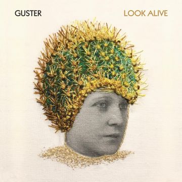 GUSTER - LOOK ALIVE