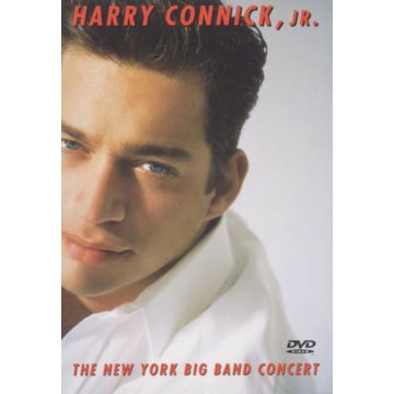 HARRY CONNICK JR - NEW YORK BIG BAND CONCERT