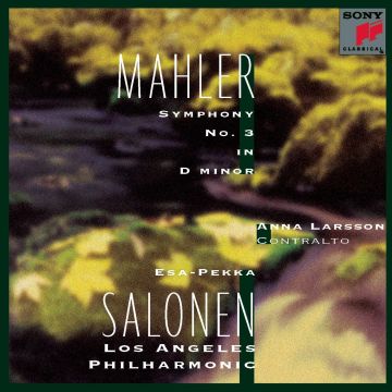 JOHANN SEBASTIAN BACH - MAHLER: SYMPHONY NO 3; SALONEN