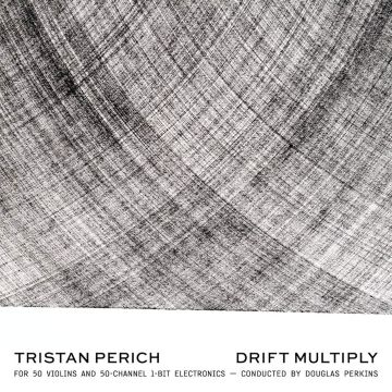 PERICH,TRISTAN & DOUGLAS PERKINS - DRIFT MULTIPLY
