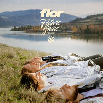 FLOR - FUTURE SHINE (DELUXE)
