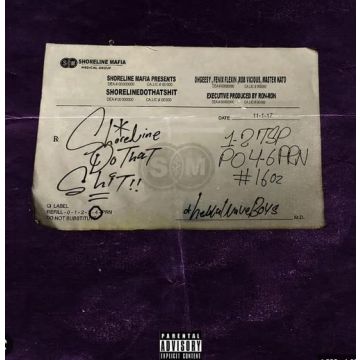 SHORELINE MAFIA - SHORELINEDOTHATSHIT (DELUXE)